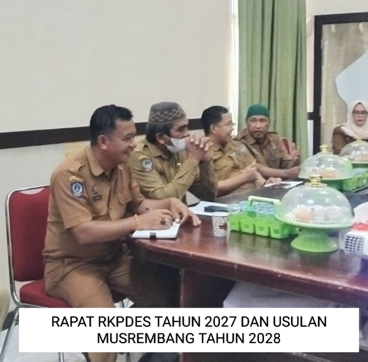 RAPAT RKPDES TAHUN 2027 DAN USULAN MUSREMBANG TAHUN 2028